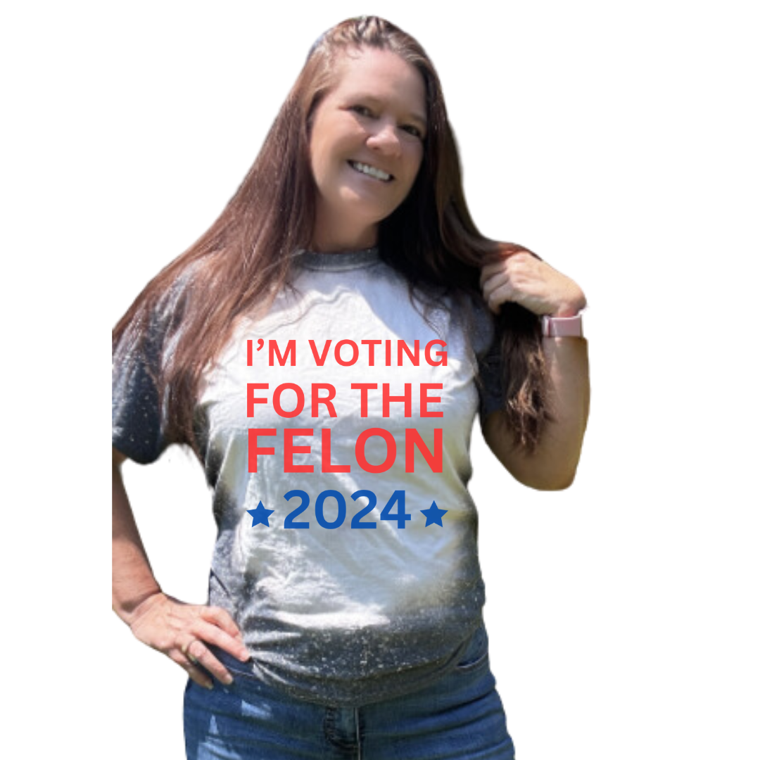 Im Voting For The Felon Shirt Trump For President 2024 Tshirt Trump