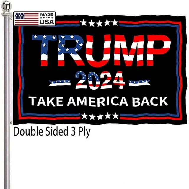 Trump 2024 Flag 3x5 Outdoor Double Sided 3 PlyDonald Trump Take