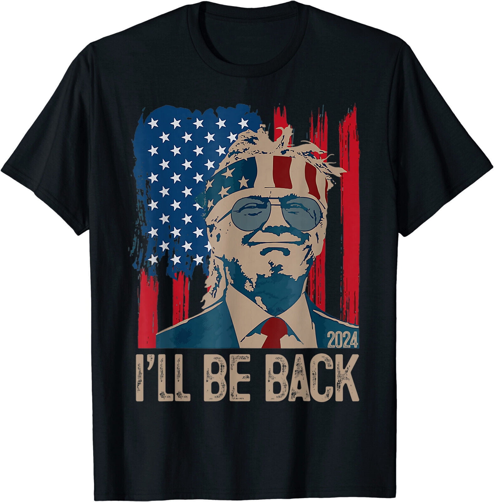Trump 2024 I'll Be Back Elect Donald Trump 2024 Election Flag TShirt