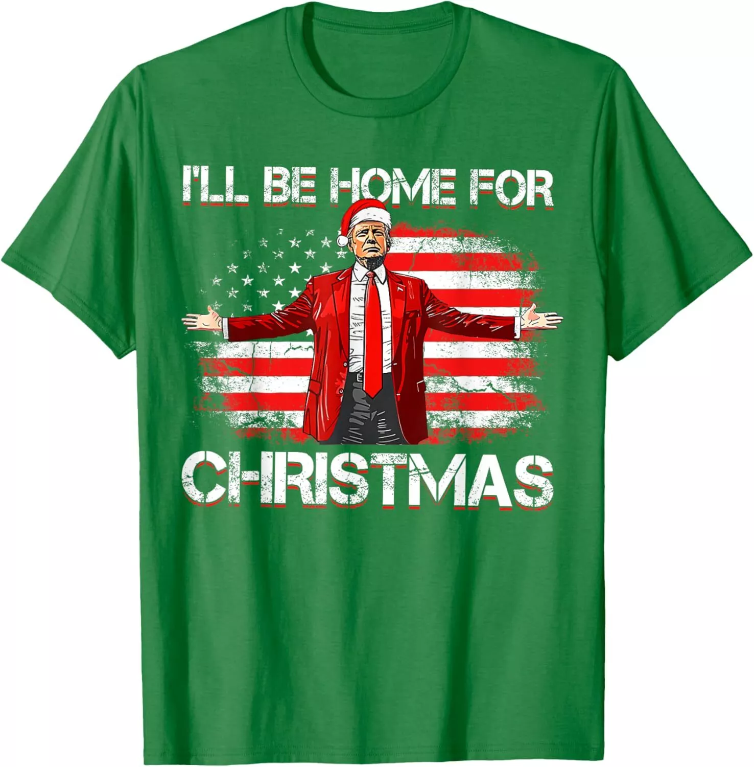 Trump 2025 I'll Be Home For Christmas Funny Trump Xmas 2025 Unisex T