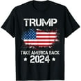 Trump 2024 Take America Back American Flag Election TShirt