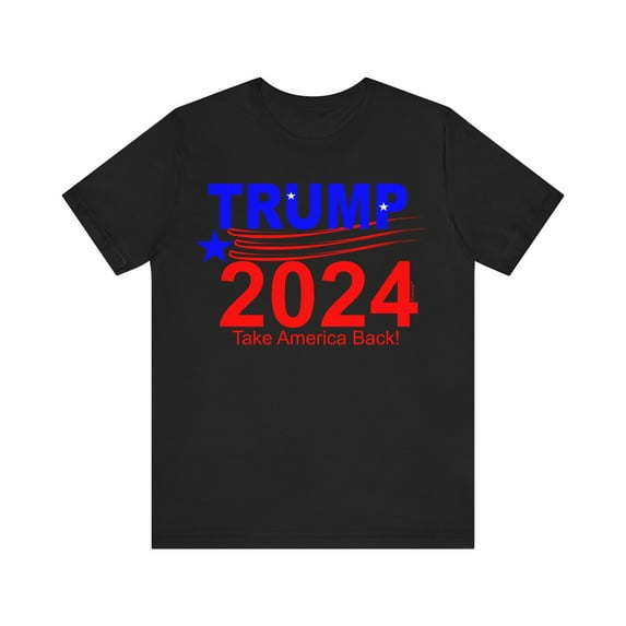 Trump 2024 Take America Back T-Shirt Unisex Short Sleeve Tee