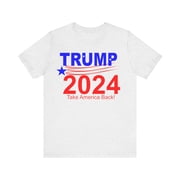 Trump 2024 Take America Back T-Shirt Unisex Short Sleeve Tee