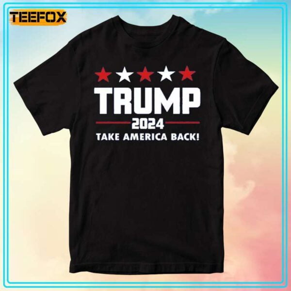 Trump 2024 Take America Back Unisex Tshirt