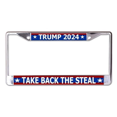 Trump 2024 Take Back The Steal Chrome License Plate Frame