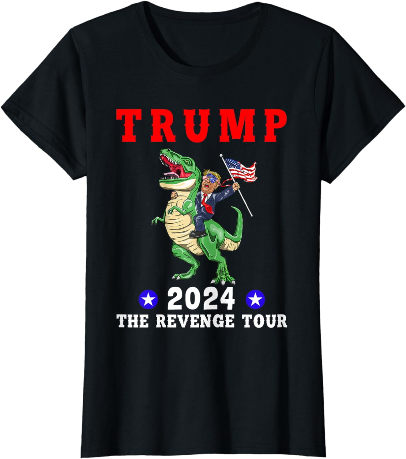 Trump 2024 The Revenge Tour Riding Dinosaur American Flag T-Shirt ...