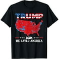 Trump 2024 We Saved America Map of 2024 Election Results TShirt
