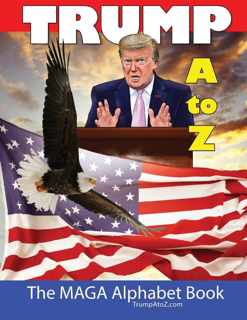 Trump A to Z: A Make America Great Again Book (Paperback)