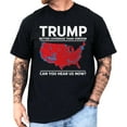 thumbnail image 1 of Trump Better Coverage Than Verizon Can You Hear Us Now T-Shirt, Trump 2024 Shirt, Trump 45 47 Shirt for Men Women Supporter MAGA Black, 1 of 3