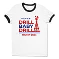 thumbnail image 1 of Trump Drill Baby Ringer Tee Shirt Unisex X-Large White/Black, 1 of 5