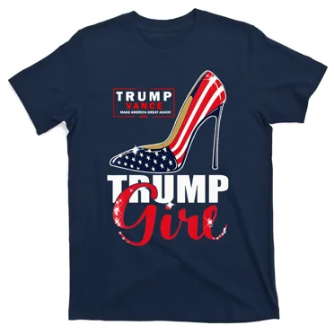 I'm Trump Girl Donald Trump T-Shirt - Funny Political 2024 President Shirt
