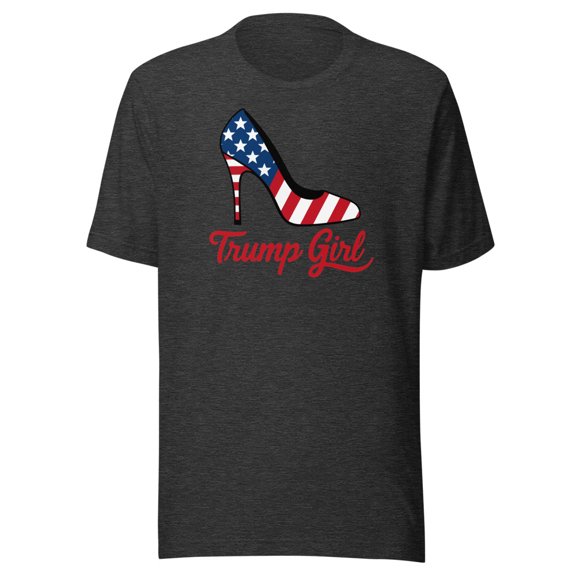 Trump Girl Shirt, Unisex, Trump High Heel Shirt, Trump Stiletto Shirt, American Flag High Heel, Trump 2024 Shirt, Fourth Of July, USA Pride (Dark Grey Heather, S)