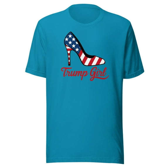 Trump Girl Shirt, Unisex, Trump High Heel Shirt, Trump Stiletto Shirt, American Flag High Heel, Trump 2024 Shirt, Fourth Of July, USA Pride (Aqua, L)