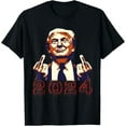 Trump Giving Finger 2024 Flipping Off Design TShirt
