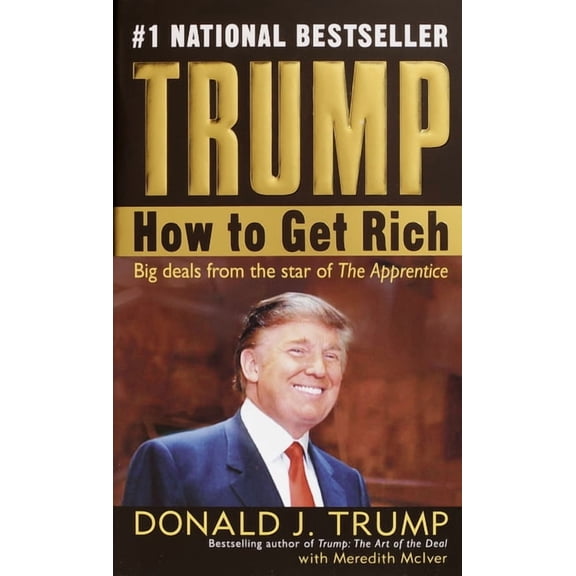 Trump: How to Get Rich, (Paperback)