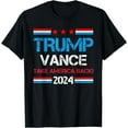 Trump JD Vance VP Presidential 2024 MAGA Take America Back! TShirt