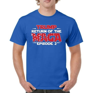 Trump Return of the MAGA Episode 2 T-shirt 2 Terms Donald Trump 47th President Republican Rally Red Wave Men's Tee