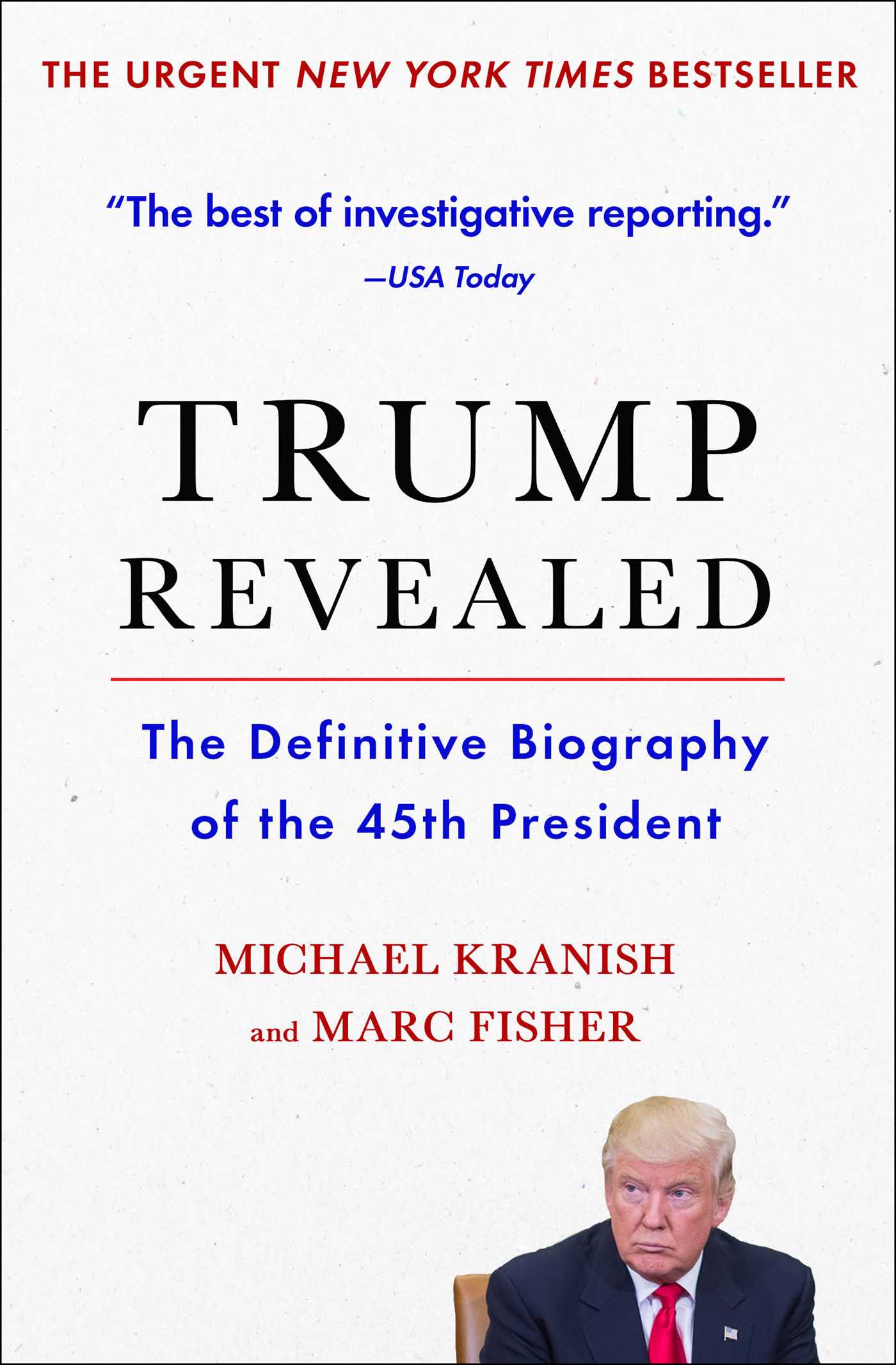 Trump Revealed : The Definitive Biography of the 45th President (Paperback)