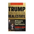 thumbnail image 1 of Pre-Owned Trump Strategies for Real Estate: Billionaire Lessons for the Small Investor, 9780471718352, 0471718351, Hardcover, 1 edition, 1 of 1
