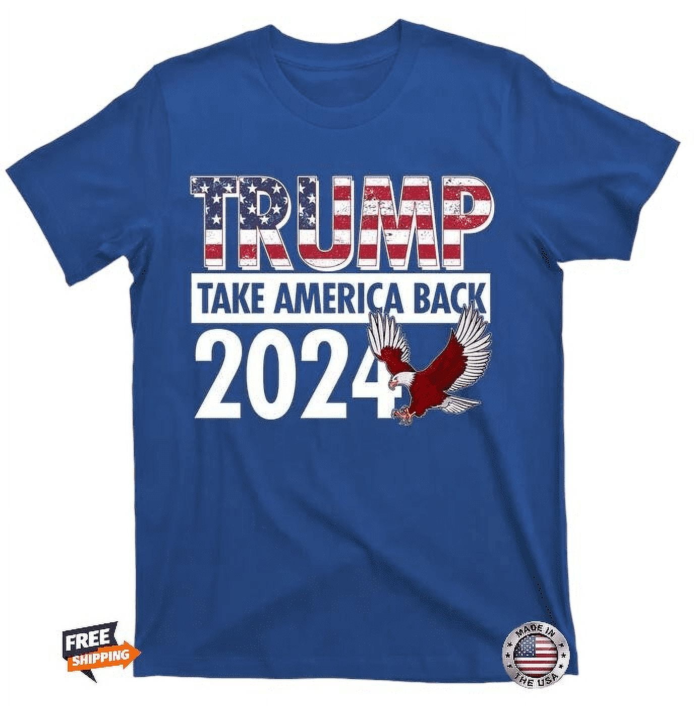 Trump Take America Back 2024 USA Flag Eagle 2024 TShirt, Men's Tshirt