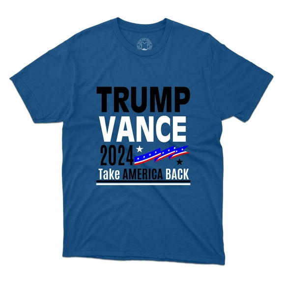 Trump Vance 2024 Take America Back For President Election Gift Tee Unisex Printed T-Shirt