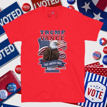 Trump Vance Take America Back Election T-Shirt – Bold Patriotic Eagle & American Flag Design  Unique Political Apparel for Supporters (Red)