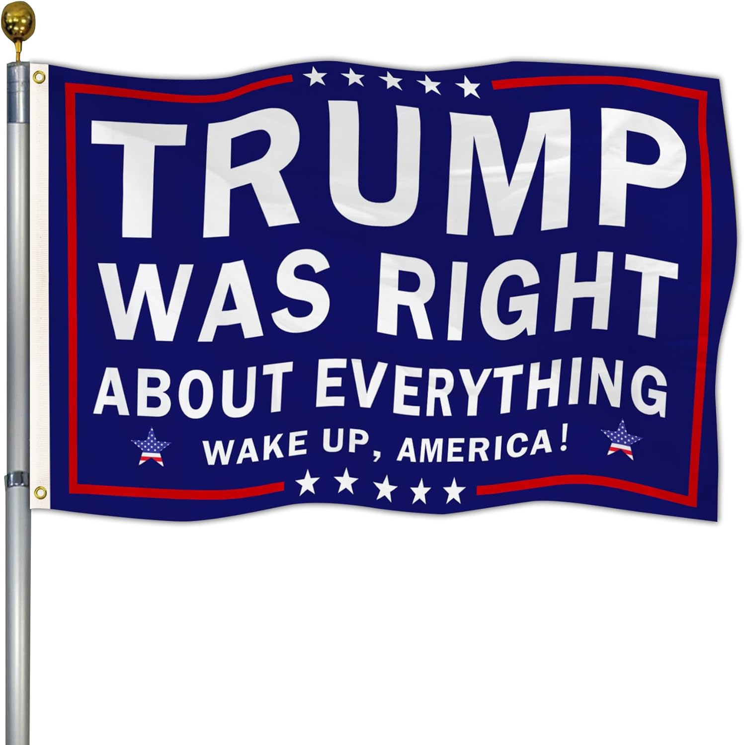 Trump Was Right About Everything Flag Trump 2024 Flag 2x3 ft Outdoor