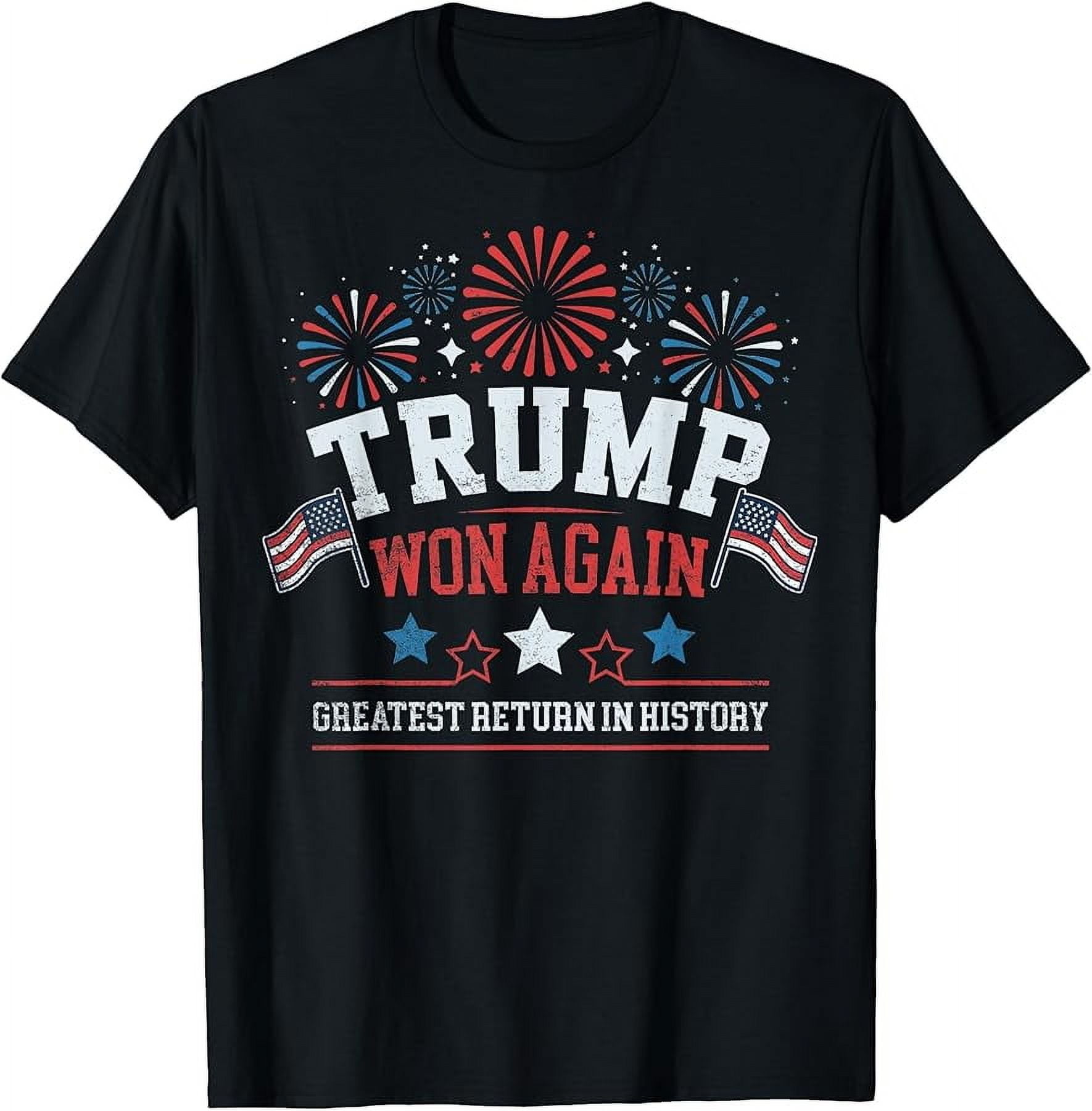 Trump Won Again 2024 Election President 47 th American Flag TShirt