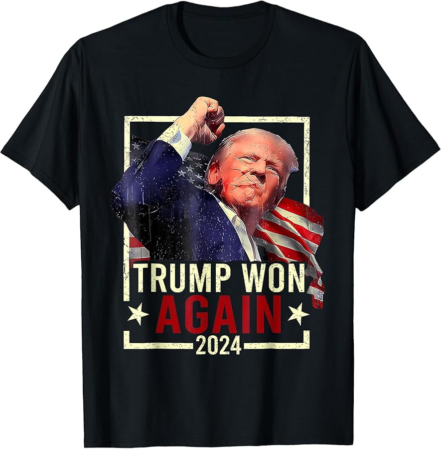 Trump Won Again 2024 Election President 47th American Flag TShirt