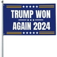 Trump Won Again Flag 2024 Election President 47th American Flag 3x5