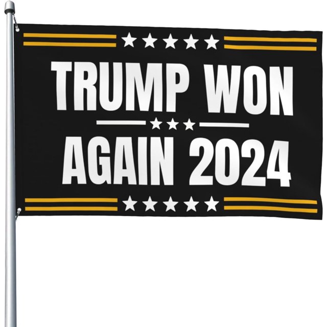 Trump Won Again Flag 2024 Election President 47th American Flag 4 * 6