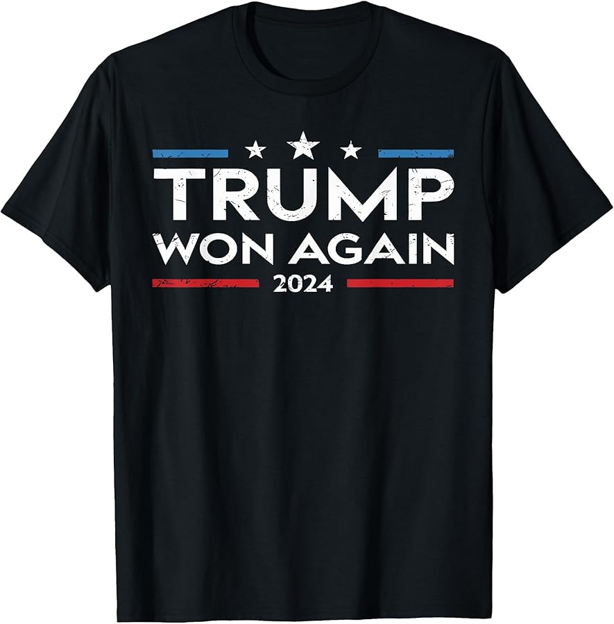 Trump Won Again Inauguration 47 US President 2025 Election TShirt