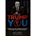 thumbnail image 1 of Trump You: Promises, Lies, and Corruption: My Battle with Donald Trump's Fake University, (Hardcover), 1 of 1