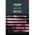 thumbnail image 1 of Trump and the Media, (Paperback), 1 of 1