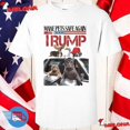 Trumpmakepetssafeagainshirt