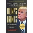 thumbnail image 1 of Pre-Owned Trump's Enemies: How the Deep State Is Undermining the Presidency (Paperback) 1546076204 9781546076209, 1 of 1