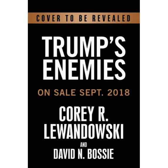 Trump's Enemies : How the Deep State Is Undermining the Presidency (CD-Audio)