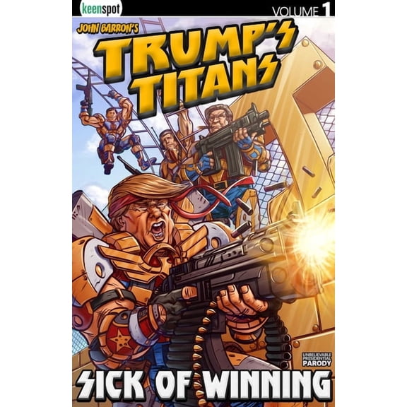 Pre-Owned Trump's Titans: Trump's Titans Vol. 1: Sick Of Winning (Paperback)