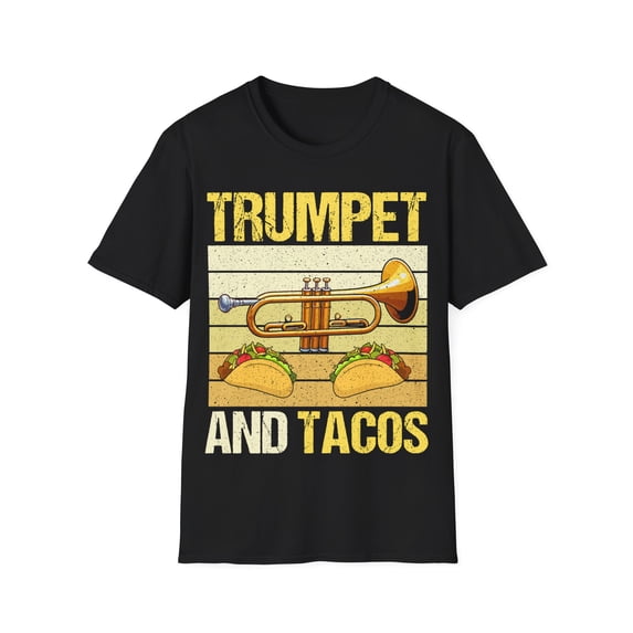 Trumpet And Tacos Lover Trumpet Player Musician Music Expert TShirt