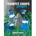 thumbnail image 1 of Trumpet Chops Player, (Paperback), 1 of 1