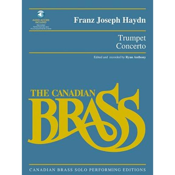Pre-Owned Trumpet Concerto: Canadian Brass Solo Performing Edition with Audio of Full Performance and Accompaniment Tracks (Misc.) 0634057251 9780634057250