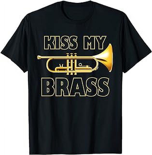 Trumpet TShirt Kiss My Brass Men Women Child Styles