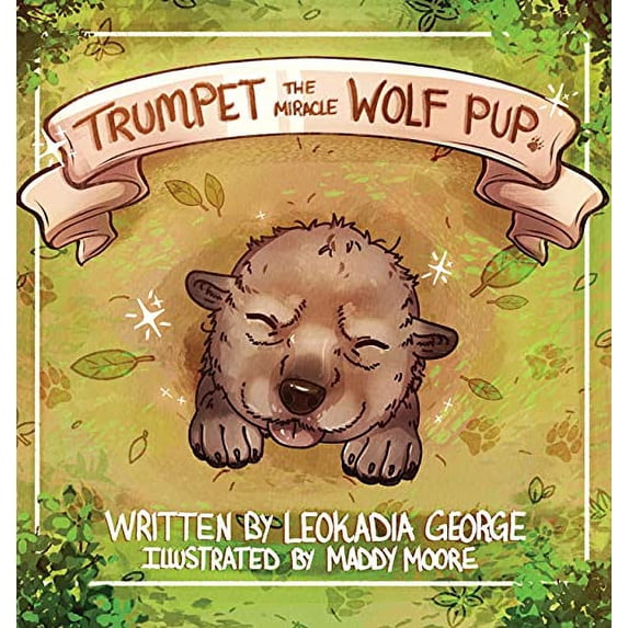 Pre-Owned Trumpet The Miracle Wolf Pup (1) Hardcover