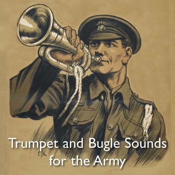 Trumpet and Bugle Sounds for the Army: With Words also Bugle Marches (Paperback)