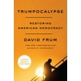 thumbnail image 1 of Trumpocalypse: Restoring American Democracy, (Paperback), 1 of 1