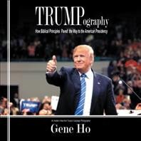 Pre-Owned Trumpography: How Biblical Principles Paved the Way to the American Presidency (Paperback) 1532051387 9781532051388