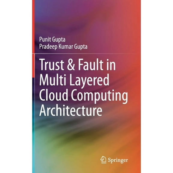 Trust & Fault in Multi Layered Cloud Computing Architecture, (Hardcover)