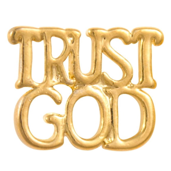 Trust God Gold Lapel Pin or Brooch