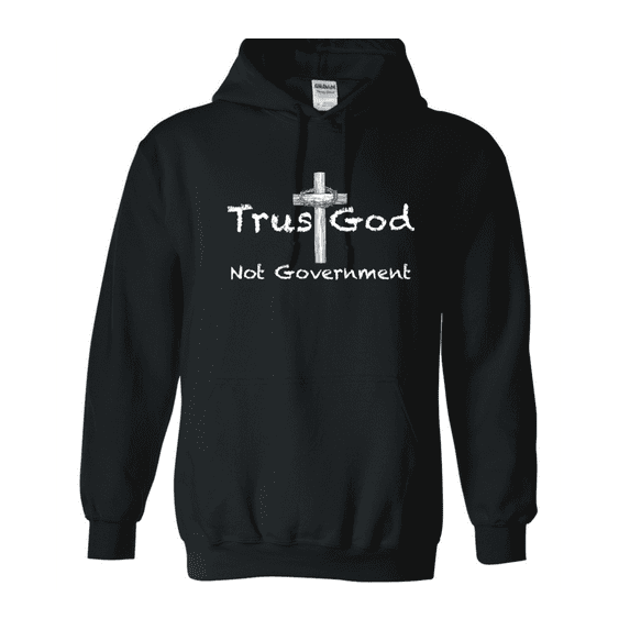 Trust God Not Government