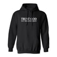 thumbnail image 1 of Trust God Not The Government Adult Hooded Sweatshirt, 1 of 3